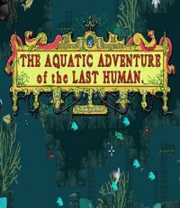 最后人类的水下历险