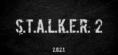 《潜行者2》将于2021年发售