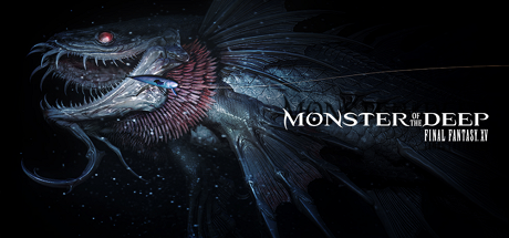 最终幻想15：深海怪物